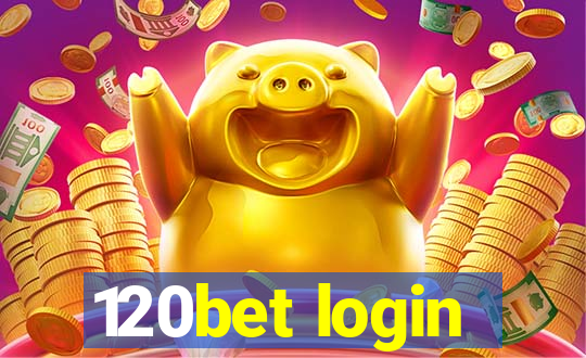 120bet login